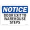 Signmission OSHA Notice, 5" Height, Door Exits To Warehouse Steps Sign, 7" X 5", Landscape OS-NS-D-57-L-11480 - alternate 1